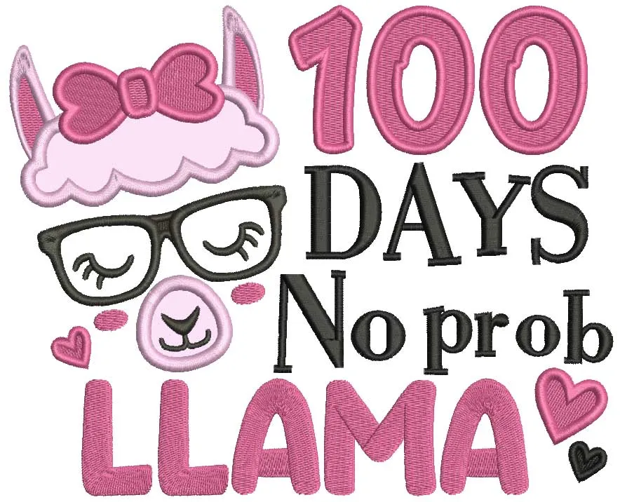 100 Days No Prob Llama School Applique Machine Embroidery Design Digitized Pattern