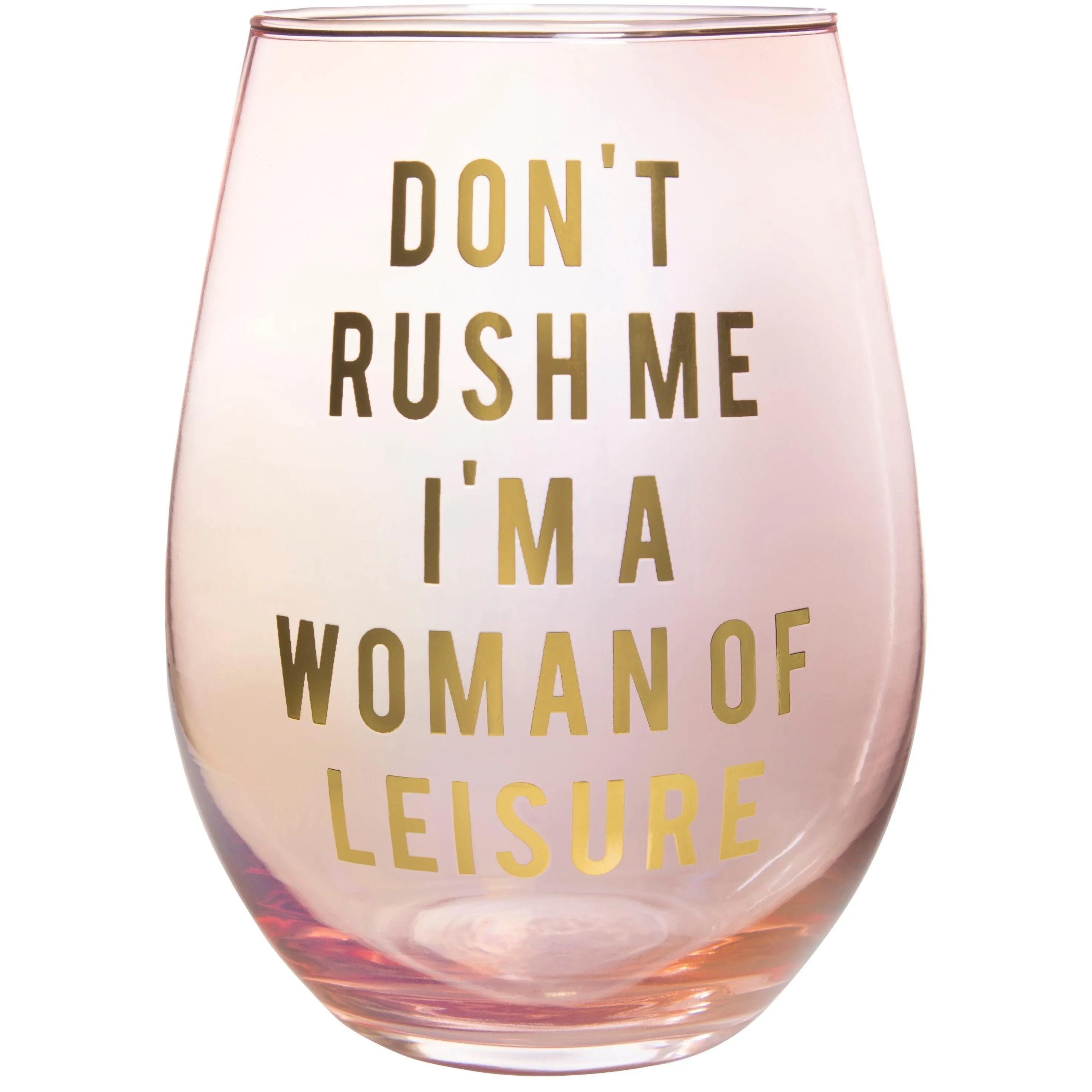 Don't Rush Me, I'm a Woman Of Leisure Stemless Wine Glass in Rose and Gold | 20 0z. | Set of 2 by The Bullish Store