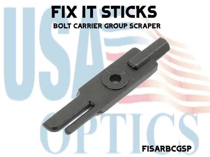 FIX IT STICKS, FISARBCGSP, BOLT CARRIER GROUP SCRAPER